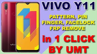 VIVO Y11 FRP WITH PATTERN PIN FACE FINGER UNLOCK By UMT TOOL IN 1 CLICK