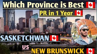 NEW BRUNSWICK🇨🇦 vs SASKETCHWAN🇨🇦(CANADA) Which Province is better for PR & Students #canada #india