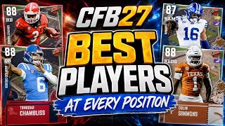 THE BEST PLAYERS AT EVERY POSITION IN CFB 27 ULTIMATE TEAM! YOU NEED THESE PLAYERS!