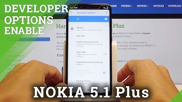 How to Allow Developer Options in NOKIA 5.1 Plus – Developer Features