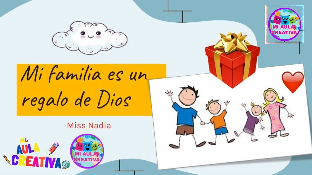 MI FAMILIA ES UN REGALO DE DIOS #miaulacreativa - YouTube