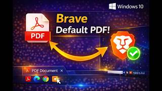 How to Set Brave Browser as Your Default PDF Viewer on Windows 10 | GearUpWindows Tutorial