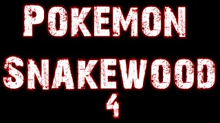 Pokemon Snakewood: Episode 4 The Grind
