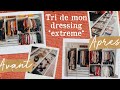 TRI DE MON DRESSING *extrême, je liquide tout* & CONSEILS D'ORGANISATION