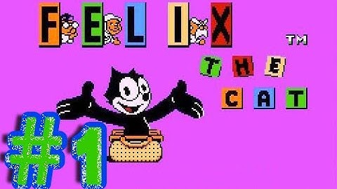 FELIX THE CAT ,, WALKTHROUGH ,, PART 01
