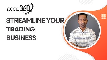 ACCU360 for Trading Business |ERP For Trading Industry | Inventory Management ERP | Stock Management