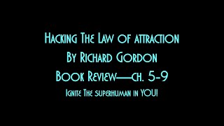 Hacking LOA by Richard Gordon Book Review CH 5-9
