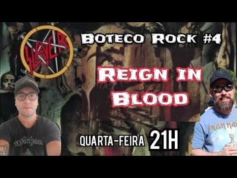 Boteco Rock #4: Reign in Blood (Slayer)