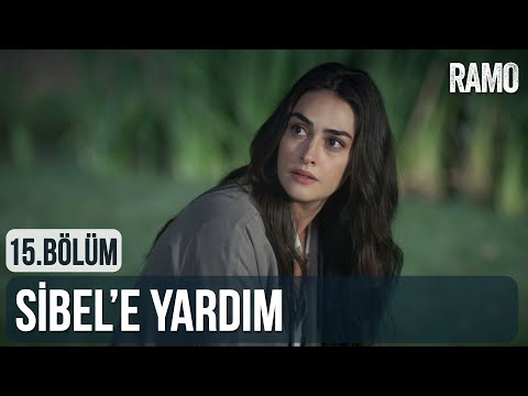 Yavuz'dan Sibel'e Yardım | Ramo 15.Bölüm