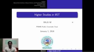 Higher Studies in Indian Institute of Space Science and Technology(IIST)