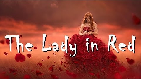 Thumbnail of Chris De Burgh - The Lady in Red (Lirik & Terjemahan Indonesia)