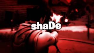 ShaDe Intro 2018! (Not Official)