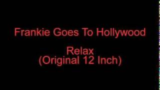 Video thumbnail of "Frankie Goes To Hollywood - Relax (Original 12")"