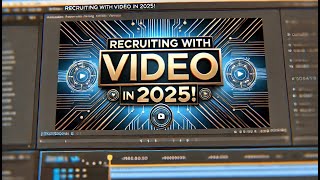 Recruitment Video Marketing in 2025: How to Attract Top Talent with Video!