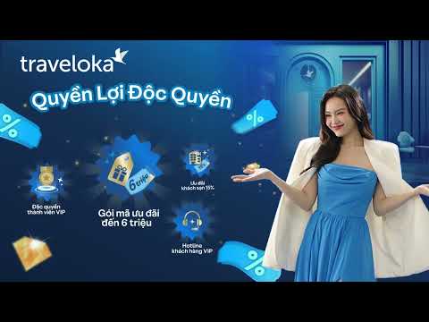 Đặc quyền VIP du lịch cao cấp cho thành viên Traveloka Priority