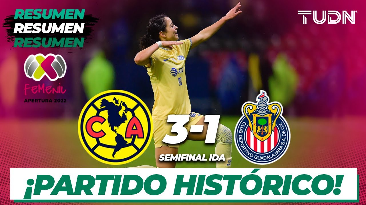 Resumen y goles | América 3-1 Chivas | Liga Mx Femenil AP2022 -Semis | TUDN  - YouTube