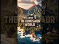 Welcome to the dinosaur world #storytelling #dinosaur
