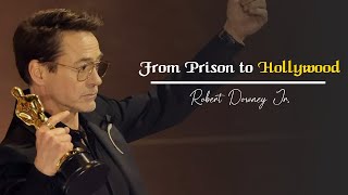 From Prison to Hollywood!: Robert Downey Jr.!