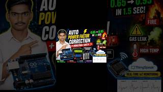 MICROCONTROLLER BASED AUTOMATIC POWER FACTOR CORRECTION AND INDUSTRIAL SAFTEY MONITORING WITH ALERTS