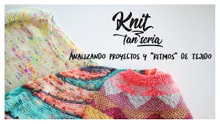 Analizando proyectos y &quot;ritmos&quot; de tejido - Knit tan Seria 43