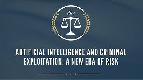 Artificial Intelligence and Criminal Exploitation: A New Era of Risk
