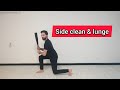 SIDE CLEAN &amp; LUNGE