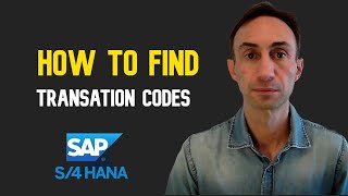 How to Find Transation Codes: SAP S/4 HANA How to Find Transation Codes: SAP S/4 HANA