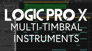 LOGIC PRO X - Multi-Timbral Instruments