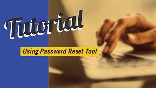 Using the SMU Password Reset Tool