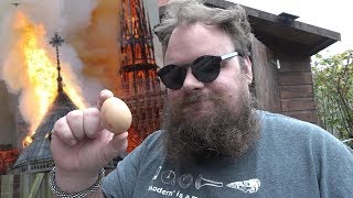 Fire at Notre-Dame Cathedral: How Eggs (and Gothic Architecture) Saved the Day!