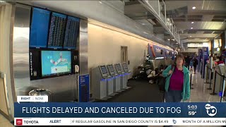 San Diego's thick fog, flight delays expected to clear by the weekend