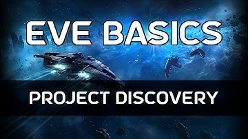 EVE Basics 01 - Project Discovery