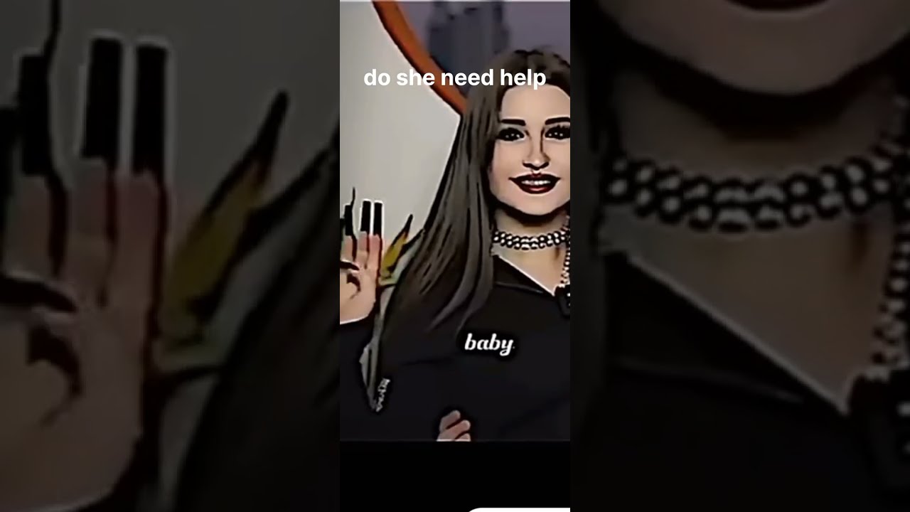 Do She Needs Help 