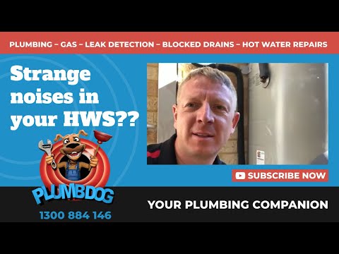 Is Your Hot Water System Making A Strange Rumbling/Popping Noise?