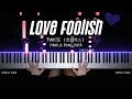 TWICE (트와이스) - LOVE FOOLISH (Piano Cover by Pianella Piano)