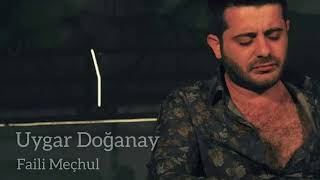 UYGAR DOĞANAY - FAİLİ MEÇHUL