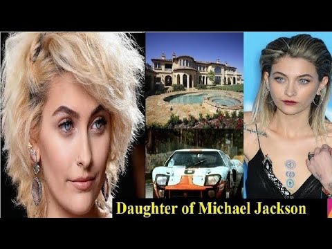 Paris Jackson daughter of Michael Jackson- Lifestyle ✈  Net worth 💵  Family 👨‍👩‍👧‍👦 Biography