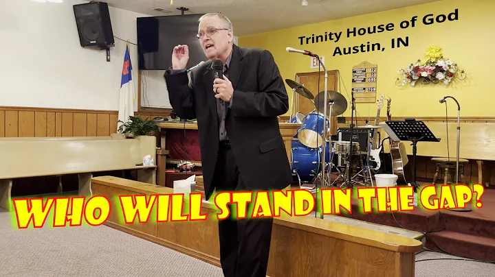 Standing in the Gap:  Trinity House of God, Austin...