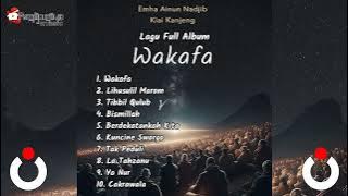 Lagu Full Album WAKAFA - Mbah Nun dan Kiai Kanjeng #2023