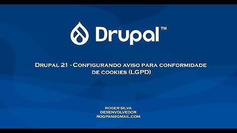 Drupal 21 - Configurando aviso para conformidade de cookies (LGPD)