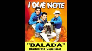 Video thumbnail of "I DUE NOTE BALADA"