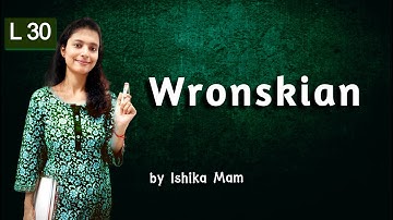 Wronskian -L30 | NET/ JAM/ GATE/ UPSC OPTIONAL|