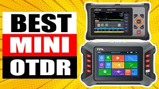 TOP 5 Best Mini OTDR Review in 2024