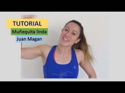 Muñequita linda (TUTORIAL) Juan Magan Xportdance®School Project