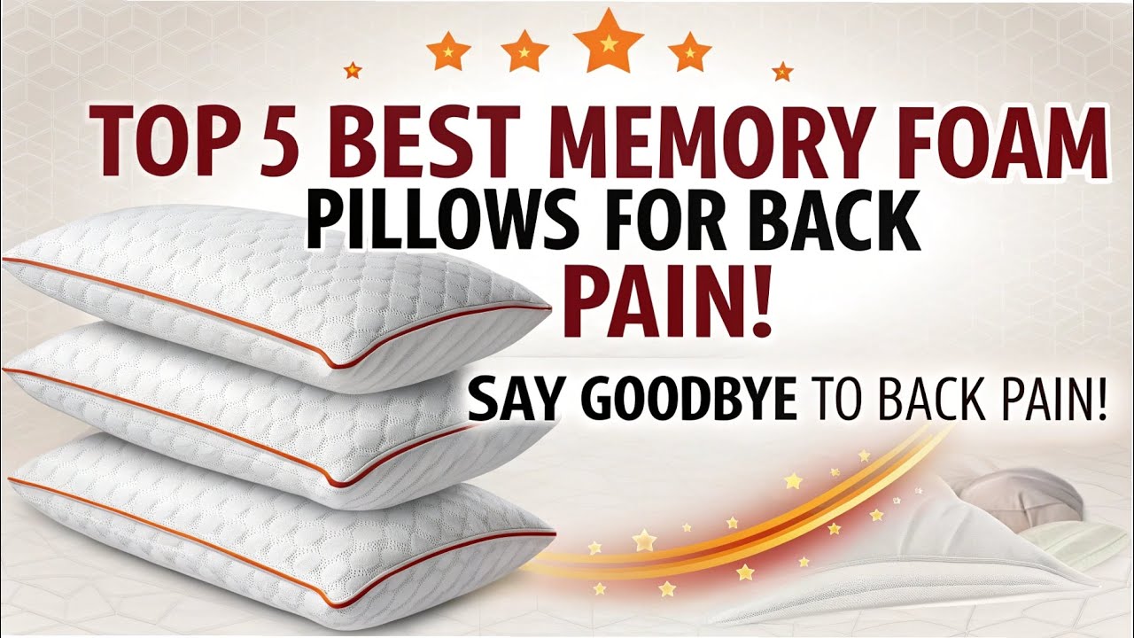 "Top 5 Best Memory Foam Pillows for Back Pain in 2025 – Ultimate Comfort & Support!"