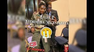 Killer T Kuchemedza Mwasikana