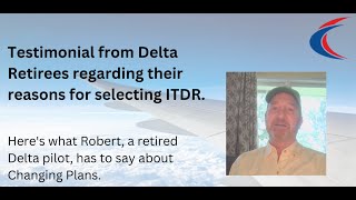 Testimonial: With Insurance Trust for Delta Retirees, change plans with NO penalties or fees