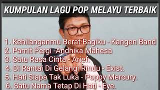 Kehilanganmu berat bagiku - kangen band|| Kumpulan Lagu melayu Populer