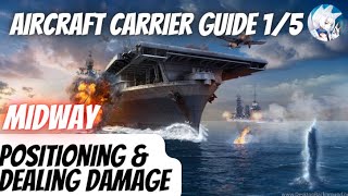 Wows Blitz Aircraft Carrier CV Guide Part 1 using Midway 100K+ DMG game screenshot 3