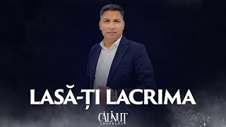 Video thumbnail of "CALINUT - Lasa-ti lacrima (Oficial video)"